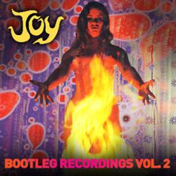 Joy (USA) : Bootleg Recordings Vol. 2